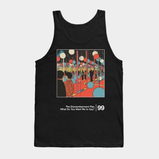 The Dismemberment Plan - Minimalist Graphic Artwork Design Tank Top